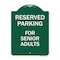 Signmission Reserved Parking-for Senior Adults, Green & White Aluminum Sign, 18" x 24", GW-1824-23148 A-DES-GW-1824-23148 - alternate 1